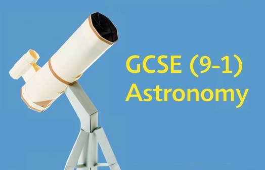 GCSE Astronomy: New to Edexcel